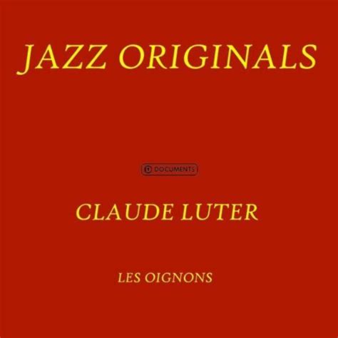 Claude Luter - Les Oignons