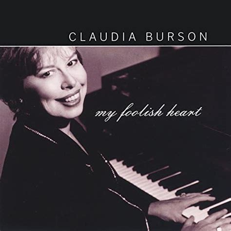 Claudia Burson - My Foolish Heart