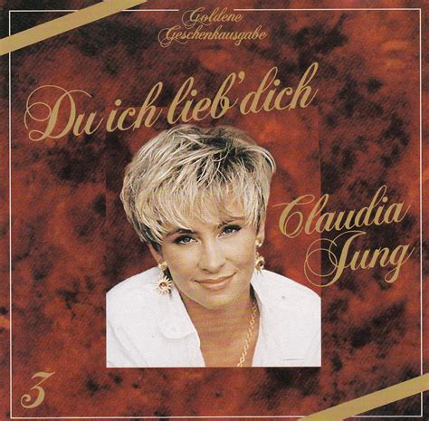 Claudia Jung - Du Ich Lieb' Dich
