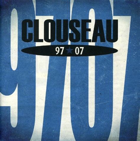 Clouseau - 97-07