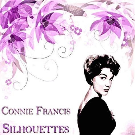 Connie Francis - Silhouettes