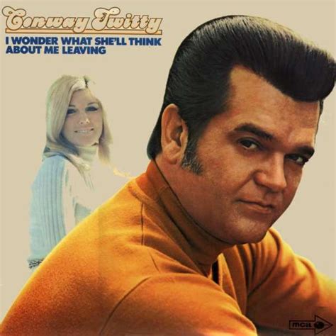 Conway Twitty - I'd Rather Love You