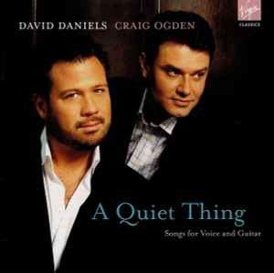 Craig Ogden - A Quiet Thing: Songs for Voice & Guitar