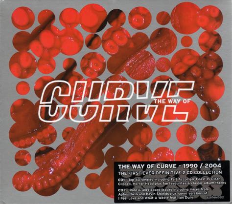 Curve - The Way of Curve 1990/2004
