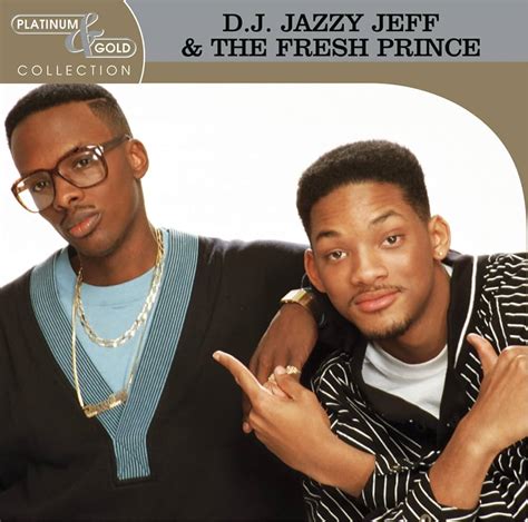 DJ Jazzy Jeff & the Fresh Prince - Platinum & Gold Collection