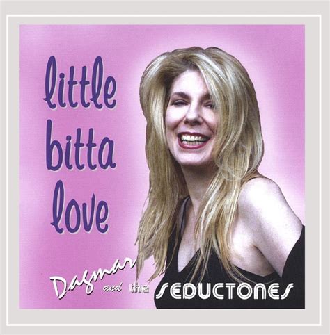 Dagmar and The Seductones - Little Bitta Love