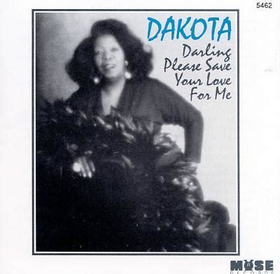 Dakota Staton - Darling Please Save Your Love