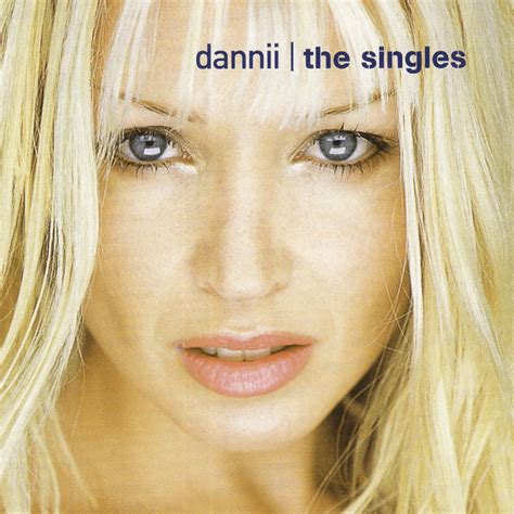 Dannii Minogue - Singles