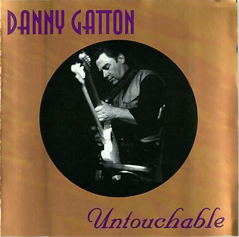Danny Gatton - Untouchable