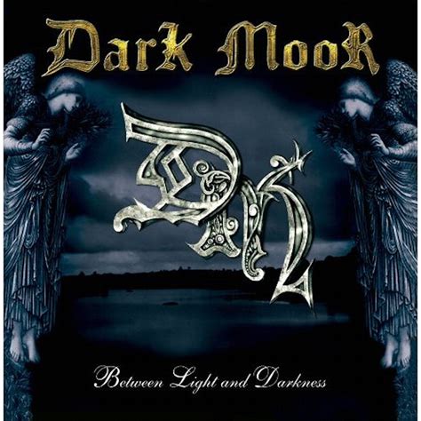 Dark Moor - Between the Light & Darkness