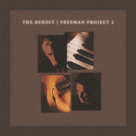 David Benoit - The Benoit/Freeman Project