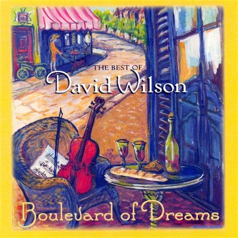 David Wilson - Boulevard of Dreams: The Best of David Wilson
