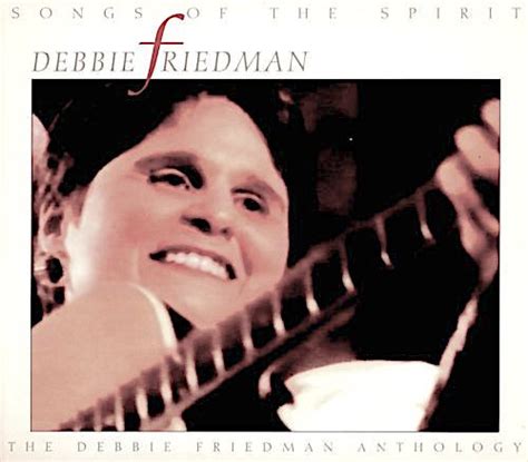 Debbie Friedman - Songs of the Spirit: The Debbie Friedman Anthology