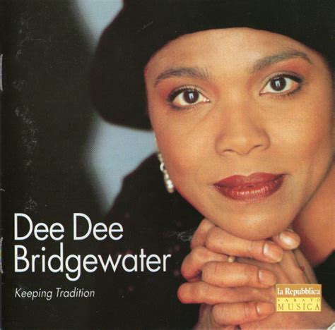 Dee Dee Bridgewater - Keeping Tradition