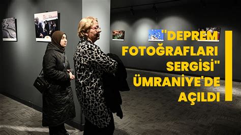 "Deprem Fotoğrafları Sergisi" Ümraniye'de açıldıs