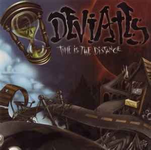 Deviates - Time Is the Distance