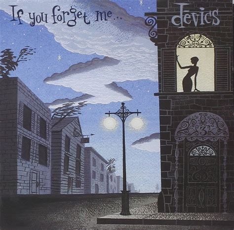 Devics - If You Forget Me...