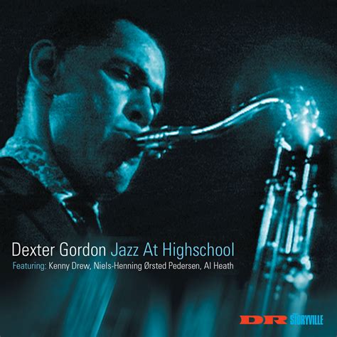Dexter Gordon - Jazz at Highschool