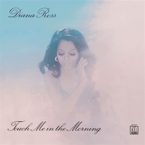 Diana Ross - Touch Me in the Morning [Bonus Tracks]