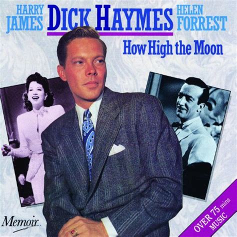 Dick Haymes - How High the Moon