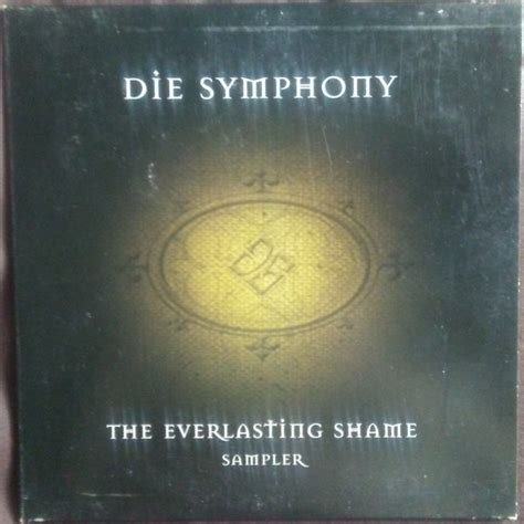 Die Symphony - The Everlasting Shame [#1]