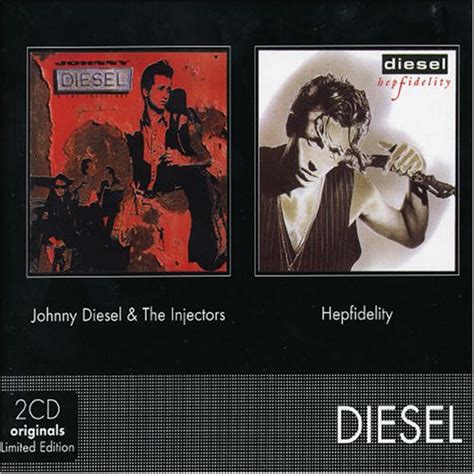 Diesel - Johnny Diesel & the Injectors/Hepfidelity