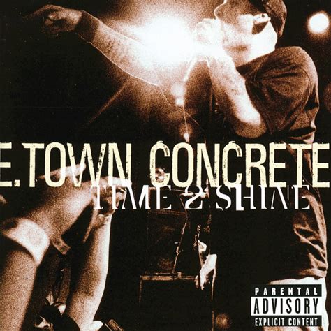 E-Town Concrete - Time2Shine