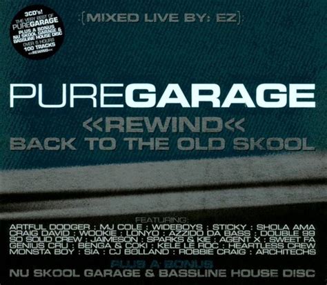 EZ - Pure Garage: Rewind Back to the Old Skool