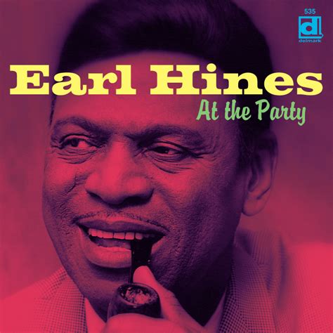 Earl Hines - At the Party