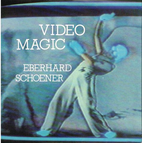 Eberhard Schoener - Video Magic