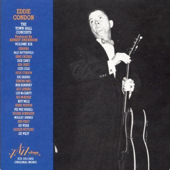 Eddie Condon - The Town Hall Concerts, Vol. 6