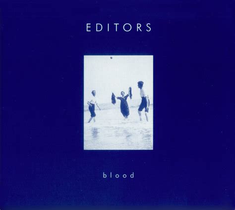 Editors - Blood [CD #1]