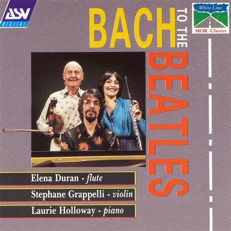 Elena Duran - Bach to the Beatles
