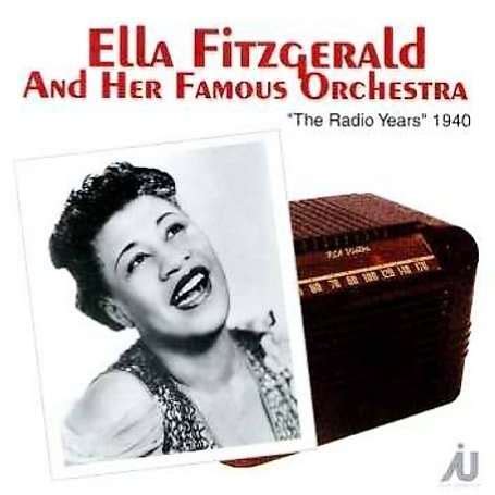 Ella Fitzgerald - Radio Years 1940