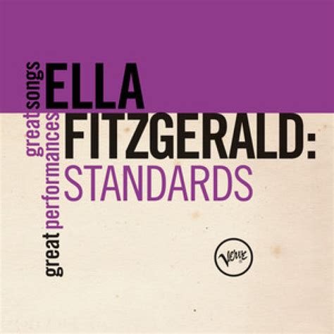 Ella Fitzgerald - Standards: Great Songs/Great Performances