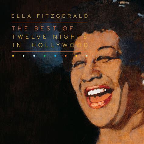 Ella Fitzgerald - The Best of Twelve Nights in Hollywood