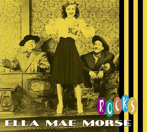 Ella Mae Morse - Rocks
