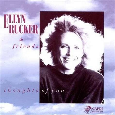 Ellyn Rucker - Thoughts of You