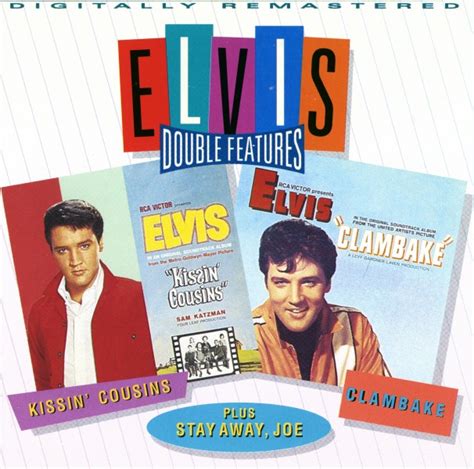 Elvis Presley - Kissin' Cousins / Clambake / Stay Away, Joe