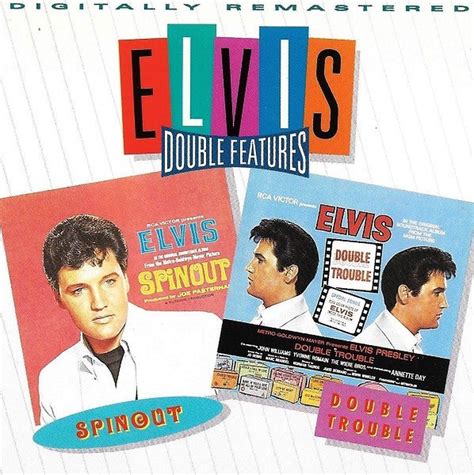 Elvis Presley - Spinout/Double Trouble