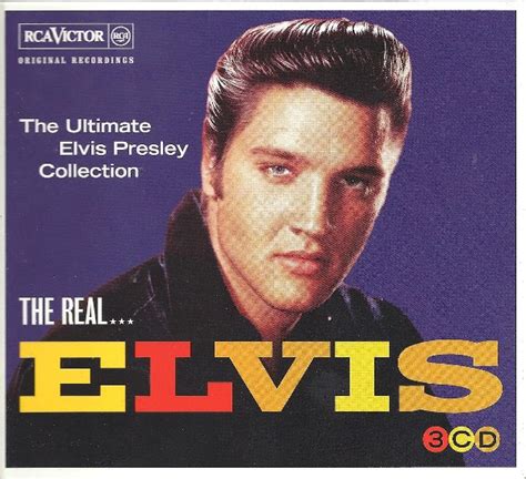Elvis Presley - The Real Elvis: The Ultimate Elvis Presley Collection