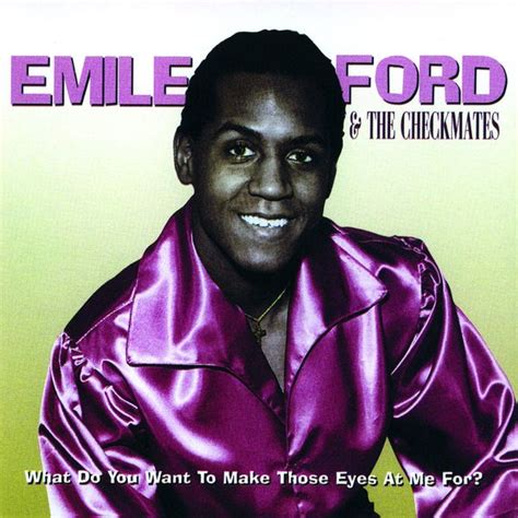 Emile Ford - All the Hits: What Do You Want to Make Those Eyes at Me For