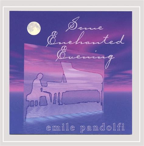 Emile Pandolfi - Some Enchanted Evening