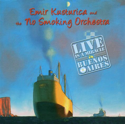 Emir Kusturica - Live Is a Miracle in Buenos Aires