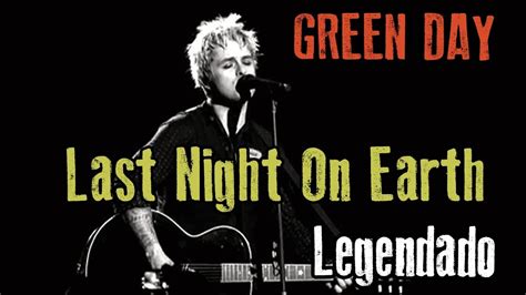 End of Green - Last Night on Earth