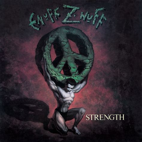 Enuff Z'nuff - Strength