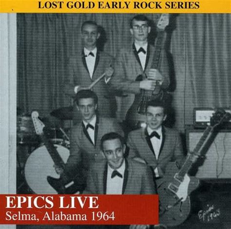 Epics - Live - Selma, Alabama 1964