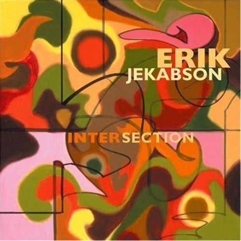 Erik Jekabson - Intersection