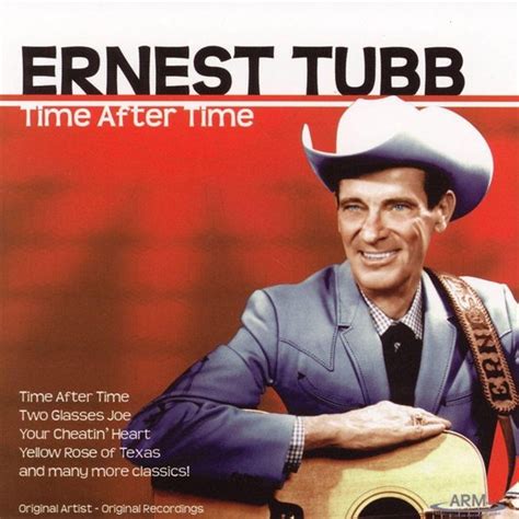 Ernest Tubb - Time After Time [Brentwood]