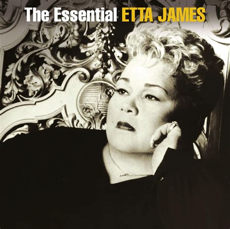 Etta James - The Essential Recordings